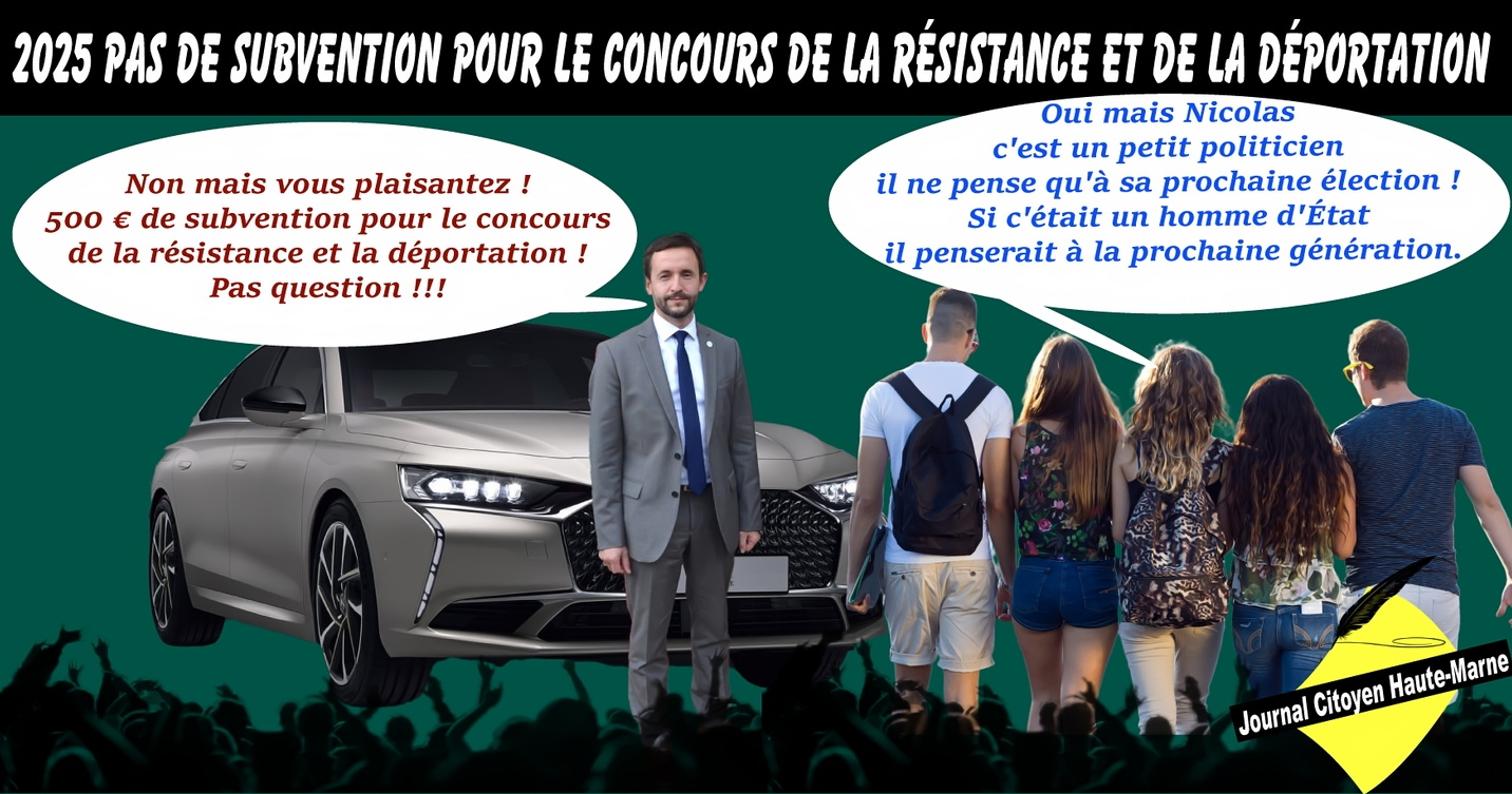 2025 NICOLAS LACROIX PAS DE SUBVENTION POUR LE CONCOURS DE LA RESISTANCE ET LA DEPORTATION