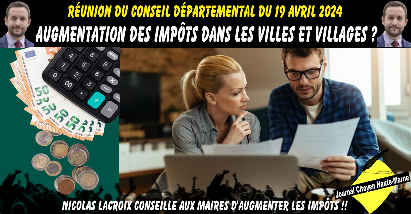 Actualités Haute Marne Nicolas Lacroix conseille aux maires daugmenter les impôts