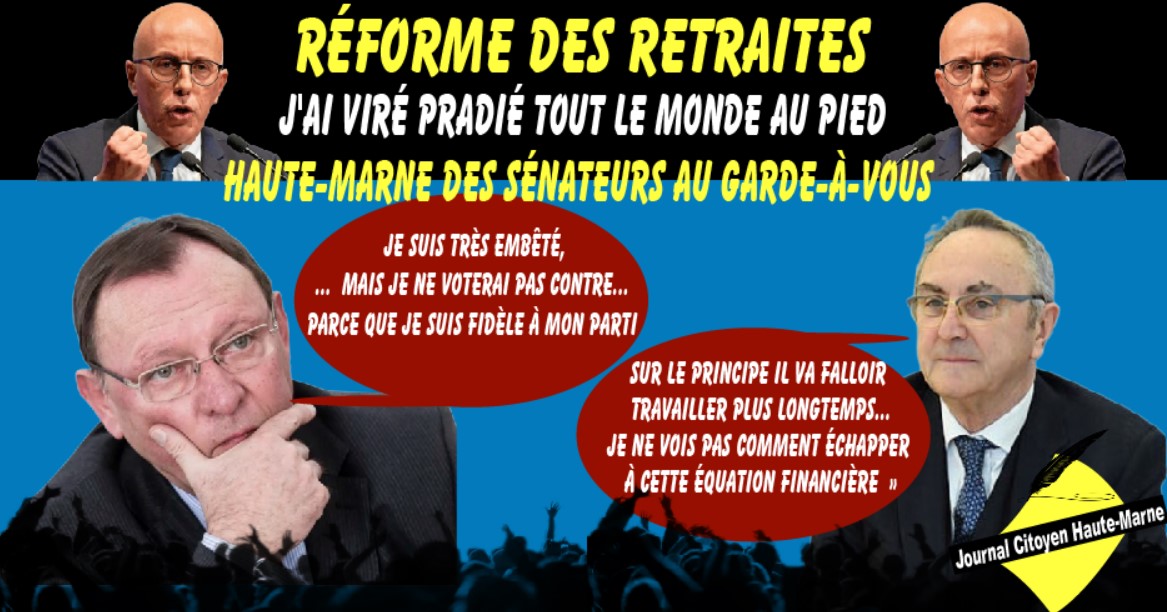 Haute Marne Réforme des retraites des sénateurs LR au garde à vous devant Ciotti