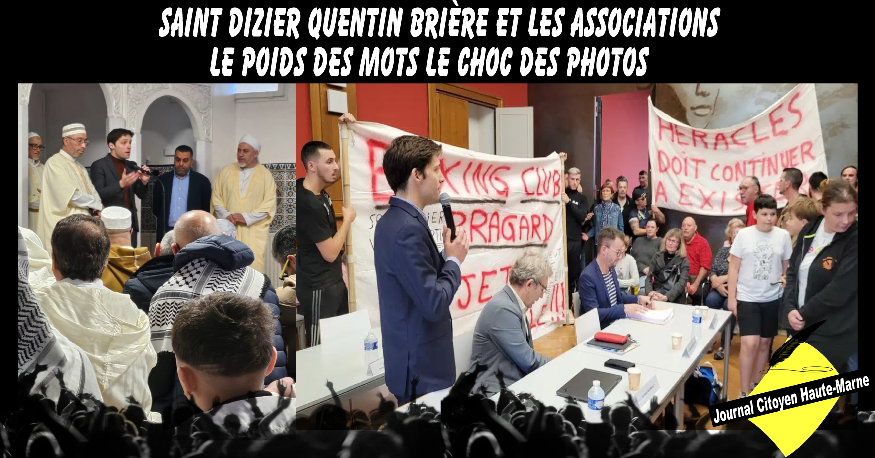 Haute Marne Saint Dizier le Maire Quentin Brière et les associations le poids des mots le choc des photos